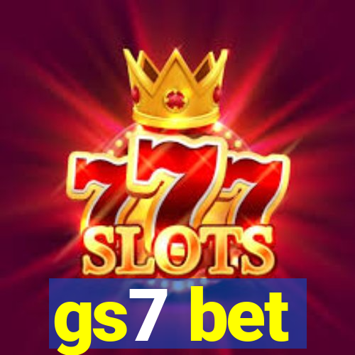 gs7 bet